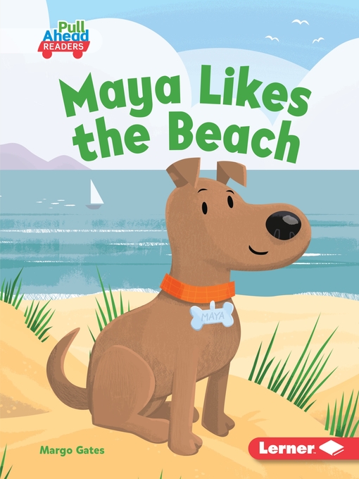 Title details for Maya Likes the Beach by Margo Gates - Available